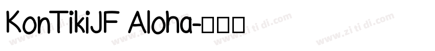 KonTikiJF Aloha字体转换